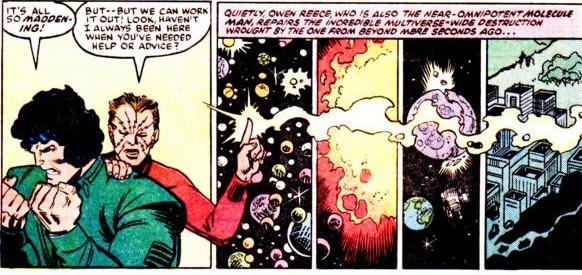 PR Beyonder was pissed and destroyed the multi-verse... PR Molecule Man(which got his powers from him) proceeds to recreate it just by snapping his fingers.