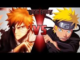The Next Death Battle is.. Ichigo Kurosaki vs Naruto Uzumaki