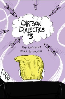 Cartoon Dialectics 3 Issue