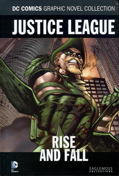 DC Comics Graphic Novel Collection #99 - Justice League - Rise and Fall ...