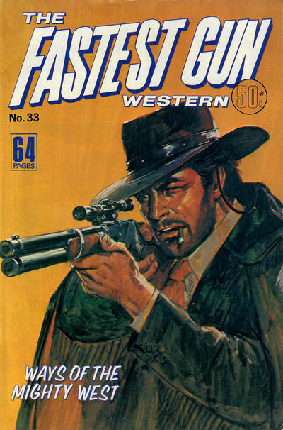 The Fastest Gun Western 33 Issue