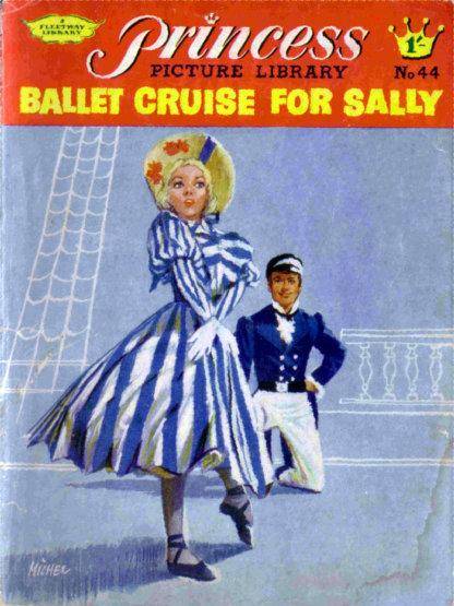 Princess Picture Library #44 - Ballet Cruise For Sally (Issue)