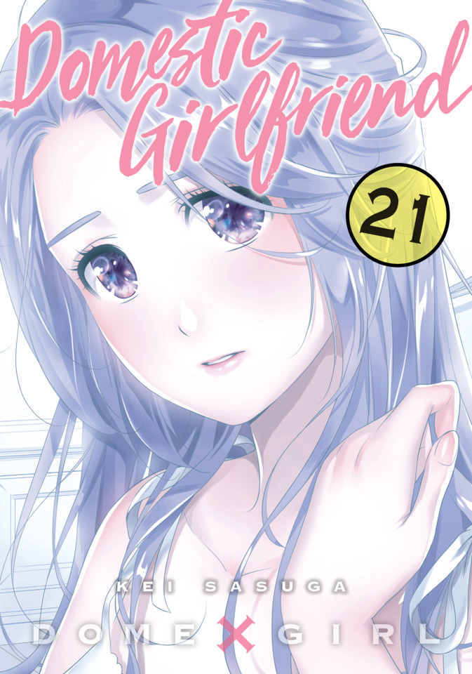 Domestic Girlfriend #21 - Vol. 21 (Issue)