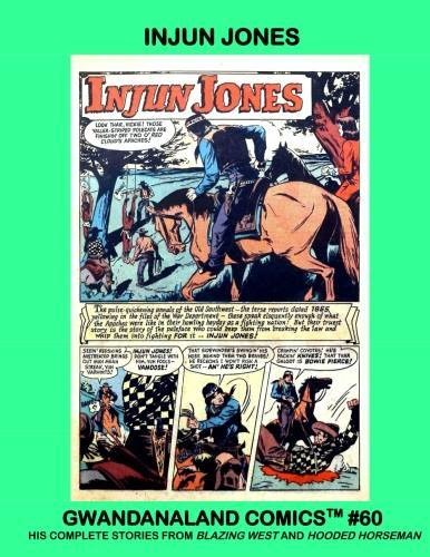 Gwandanaland Comics #60 - Injun Jones (Issue)