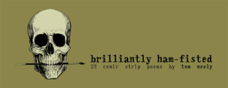 Brilliantly Ham Fisted: 23 Comic Strip Poems