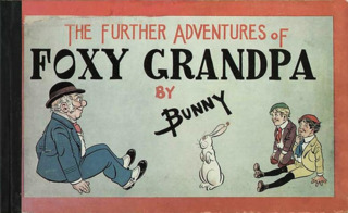 Further Adventures of Foxy Grandpa