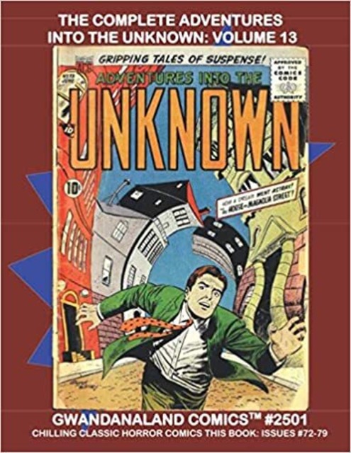 The Complete Adventures into the Unknown: Volume 13