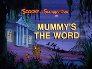 Mummy's the Word
