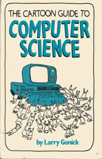 The Cartoon Guide to Computer Science
