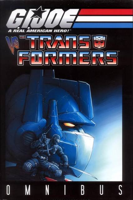 G.I. Joe vs. The Transformers Omnibus