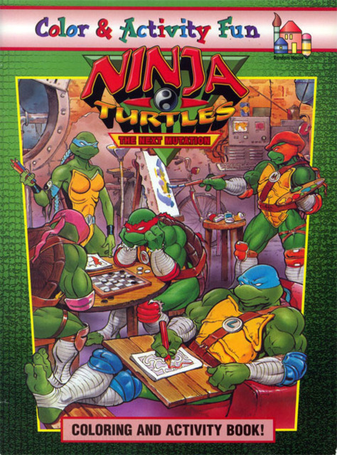 Ninja Turtles: The Next Mutation Coloring and Activity Book 