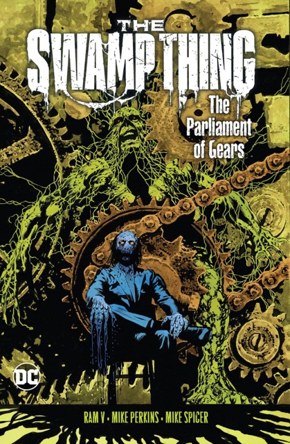 The Swamp Thing: The Parliament of Gears