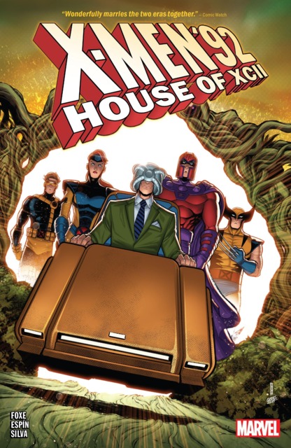 X-Men '92: House Of XCII
