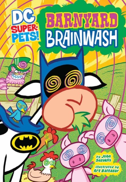 DC Super-Pets: Barnyard Brainwash