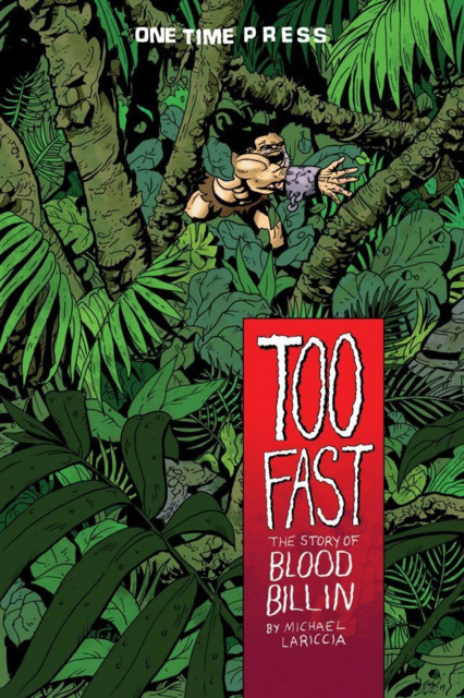 Too Fast: The Story of Blood Billin