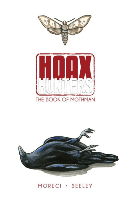 Hoax Hunters: The Book of Mothman