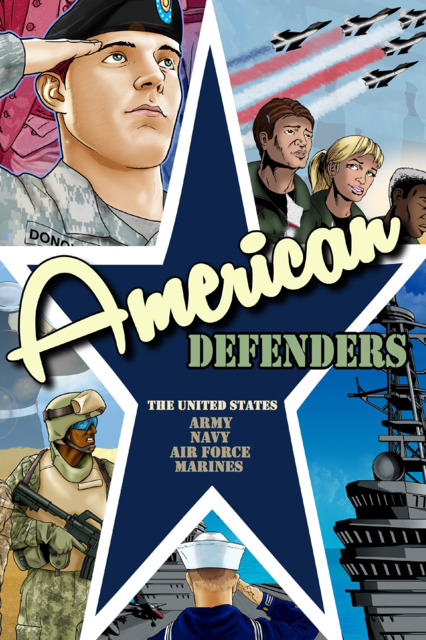 American Defenders: The United States Military