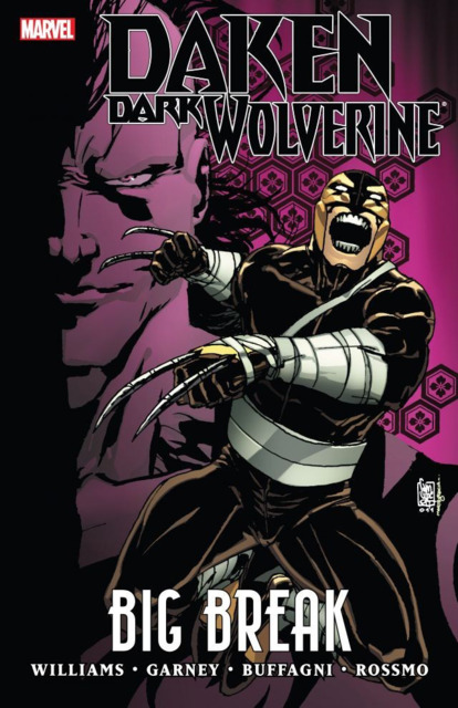 Daken: Dark Wolverine: Big Break