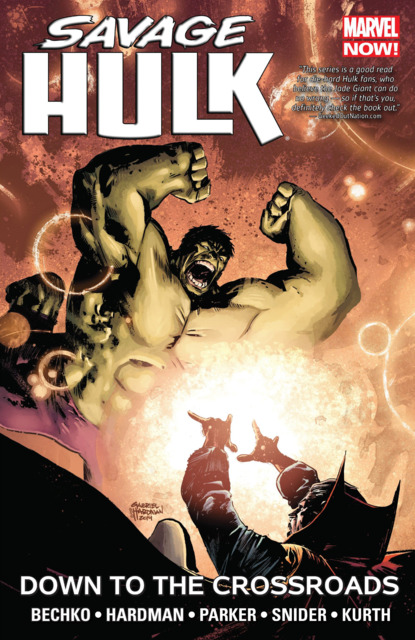 Savage Hulk: Down To the Crossroads