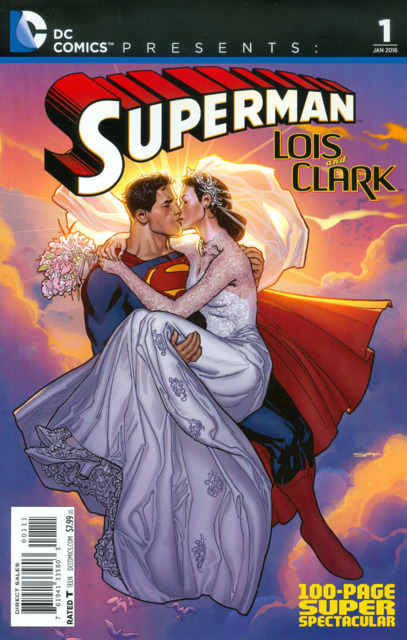 DC Comics Presents: Superman: Lois & Clark 100-Page Super Spectacular