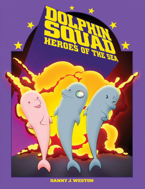 Dolphin Squad - Heroes of the Sea