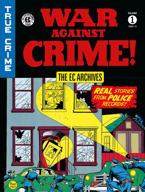 The EC Archives: War Against Crime!