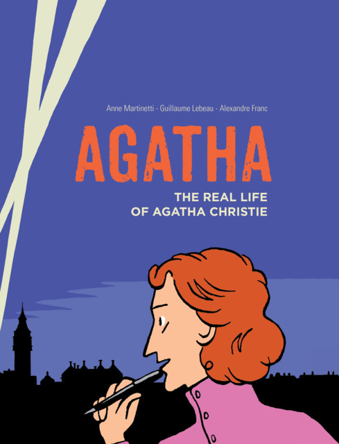 Agatha: The Real Life of Agatha Christie