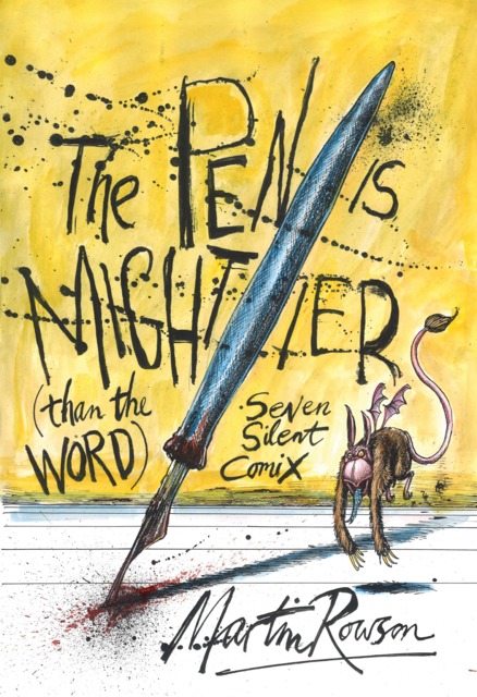 The Pen is Mightier than the Word: Seven Silent Comix