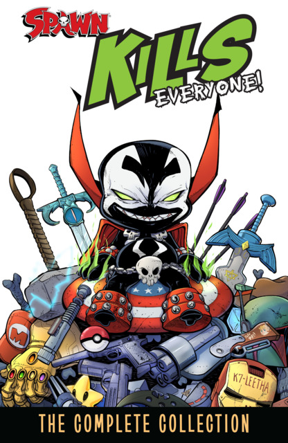 Spawn Kills Everyone: The Complete Collection