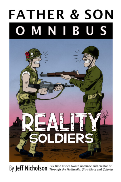 Father & Son Omnibus: Reality Soldiers