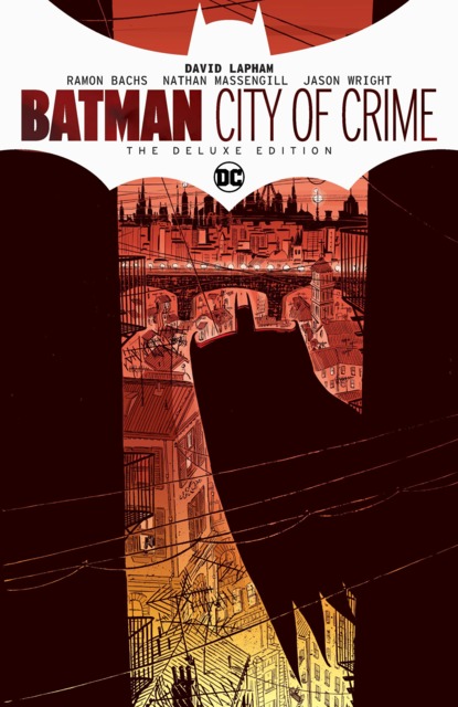 Batman: City of Crime: The Deluxe Edition