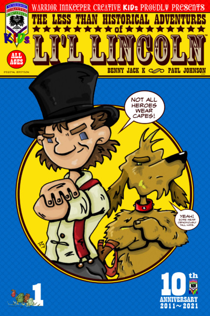 The Less Than Historical Adventures of Li'l Lincoln
