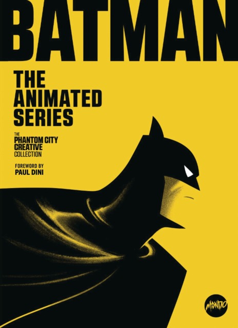 Batman: The Animated Series: The Phantom City Creative Collection