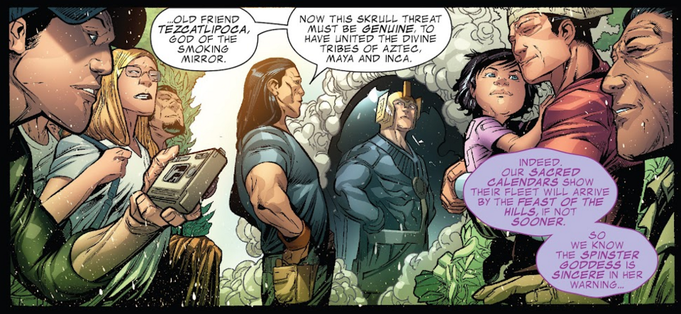 Ajak is good friends with the Incan god, Tezcatlipoca, and is called to help with the Skrull threat when needed. (Incredible Hercules vol 1 #117)
