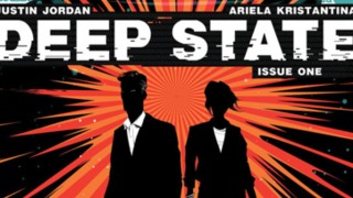BOOM! Studios' DEEP STATE Being Developed for TV, First Issue Goes to Second Printing