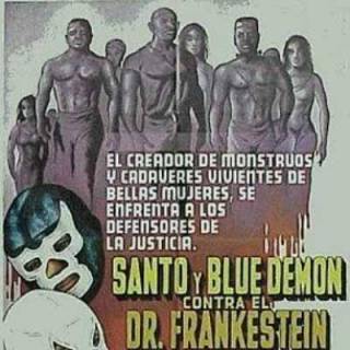 Santo y Blue Demon Contra el Doctor Frankenstein